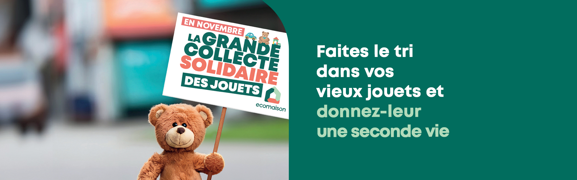 La Grande Collecte Solidaire des Jouets Ecomaison