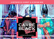 Lancement de l&rsquo;Afro Guide Digital Carré Black Beauté