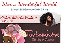 Ateliers Wax a Wonderful World par Pagnifik