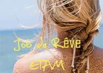 ETAM vous offre le meilleur job d&rsquo;été !