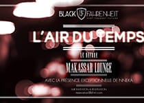 Before « L&rsquo;Air du Temps » par Black Fahrenheit au Makassar Lounge