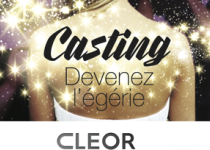 Casting : CLEOR recherche ses nouvelles égéries