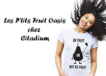 Les P&rsquo;tits fruits d&rsquo;Oasis débarquent chez Citadium